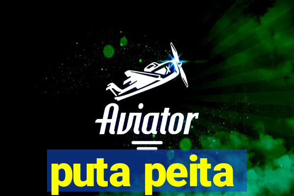 puta peita